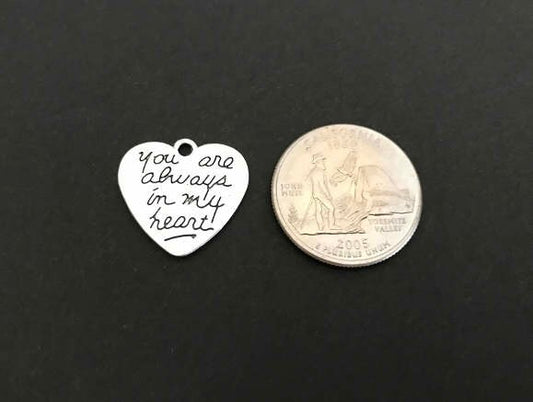 You are always in my heart Charm