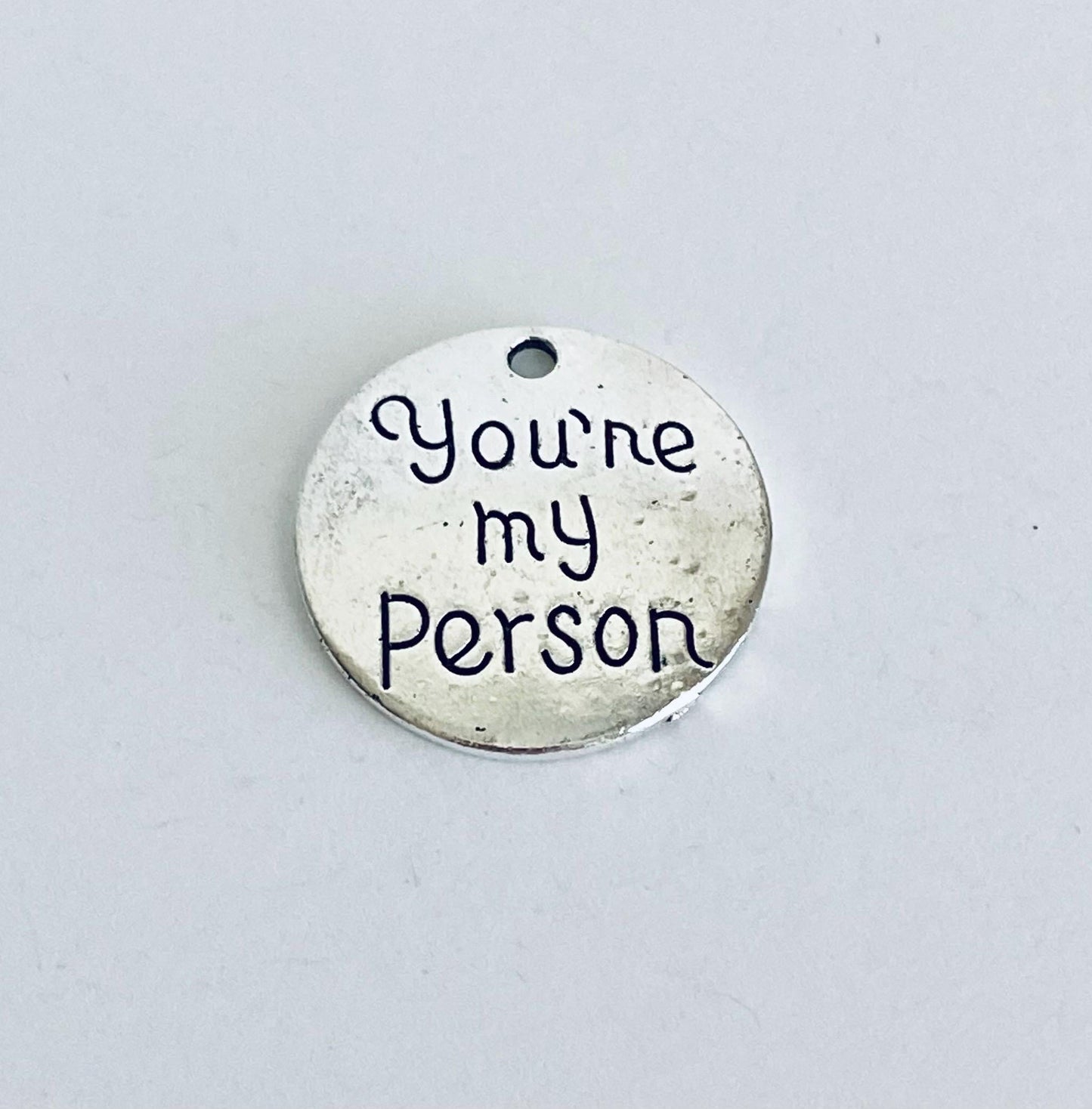 Base Metal You're My Person Charm