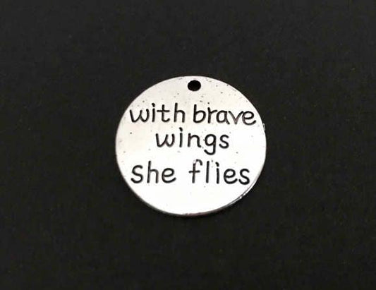 With brave wings she flies Charm