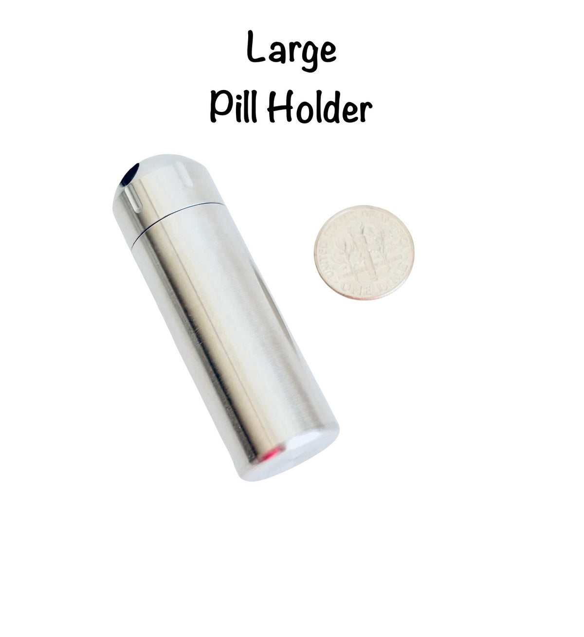Stainless Steel Pill Holder • Small • Large