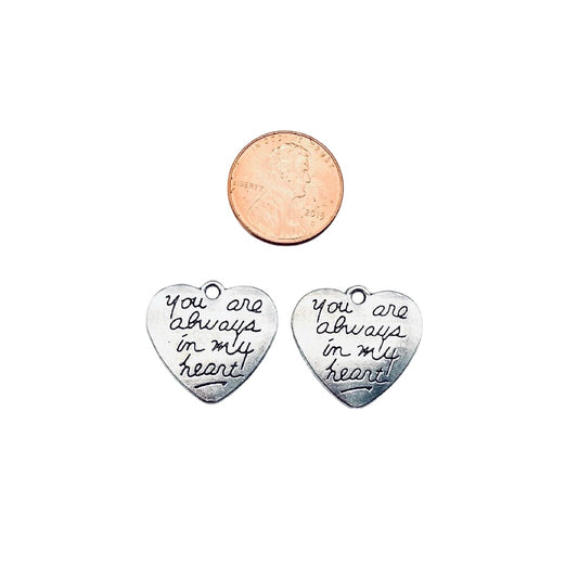Base Metal “You are always in my heart” Charm