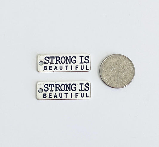 Strong Is Beautiful Charm
