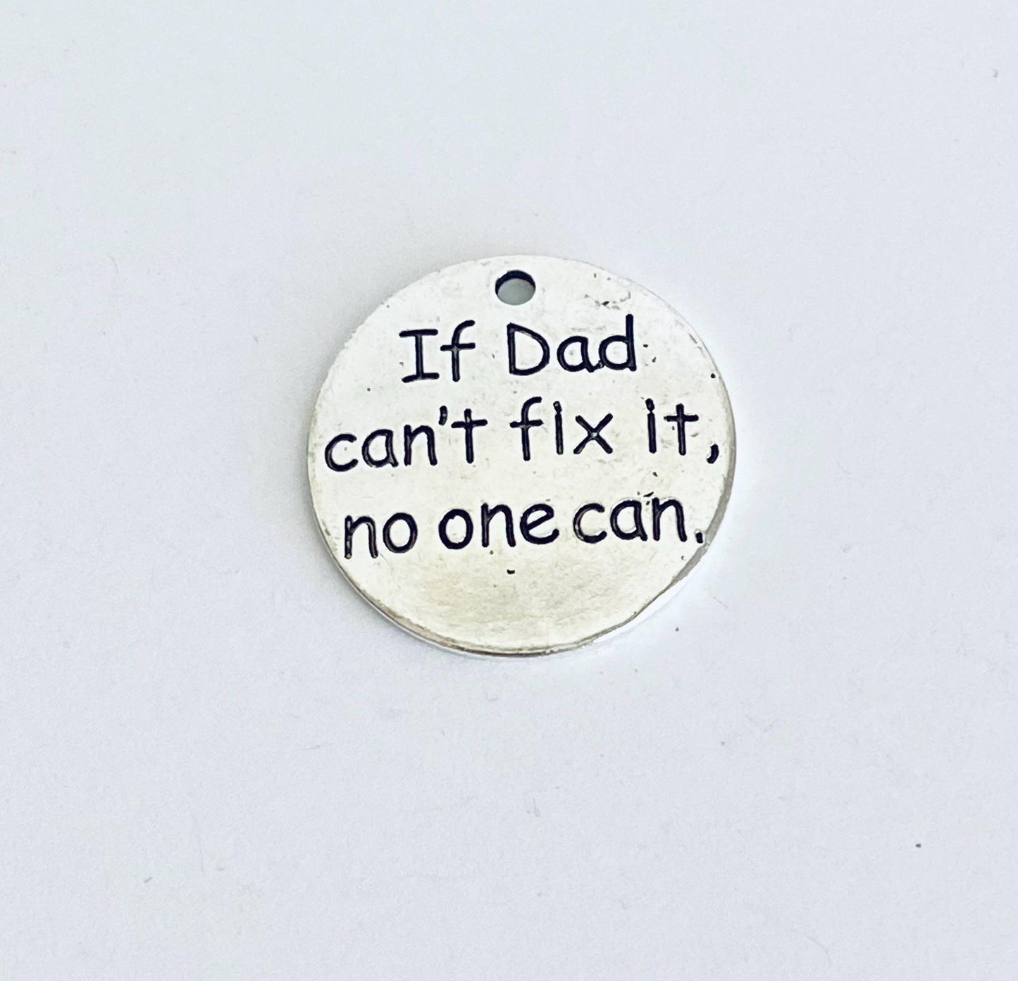 If Dad can't fix it, no one can Charm