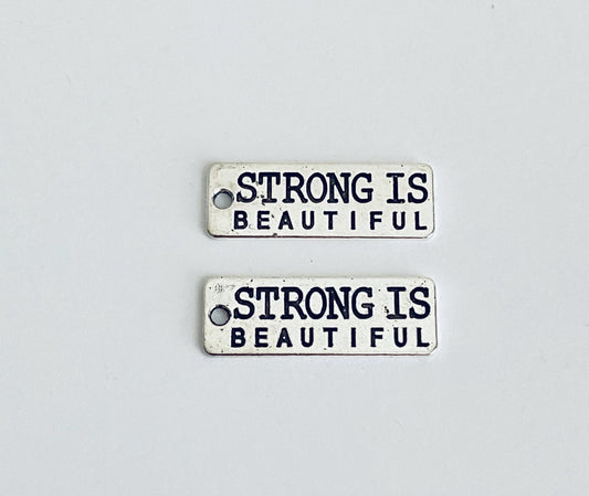 Strong Is Beautiful Charm