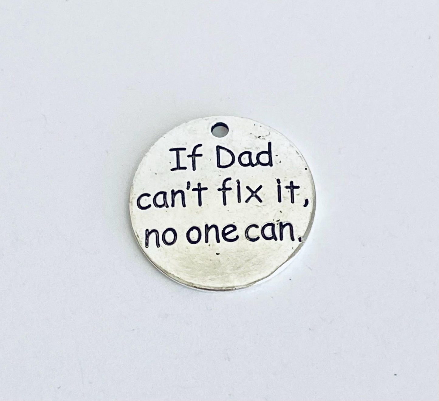 If Dad can't fix it, no one can Charm