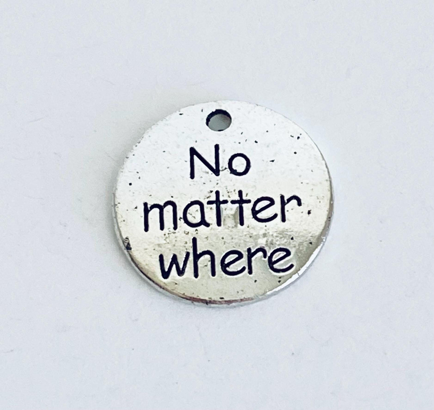 Base Metal No matter where Charm